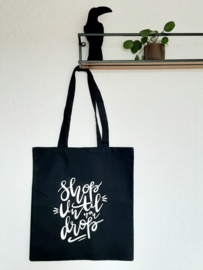 Tas Shop until you drop - Zwart