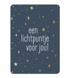 Een lichtpuntje voor jou