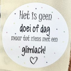 Het is geen doei of dag, maar tot ziens met een glimlach
