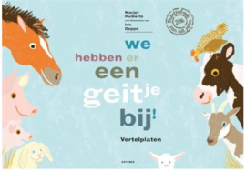 # Kamishibai  Vertelplaten We hebben er een geitje bij!