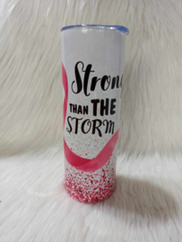 Tumbler stronger than the storm