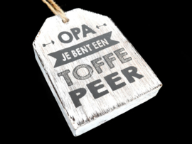 Houten label Opa toffe peer, wit