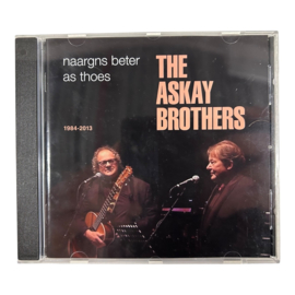 The Askay Brothers - Naargns Beter As Thoes 1984 - 2013 (CD) (TWEEDEHANDS)