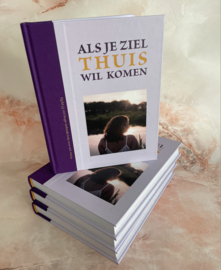 Boek: Als je ziel thuis wil komen