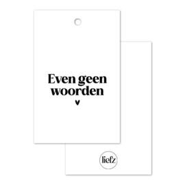 Cadeaulabel | Even geen woorden