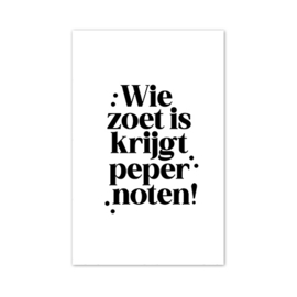 Mini kaartje Sinterklaas | Wie zoet is krijgt pepernoten
