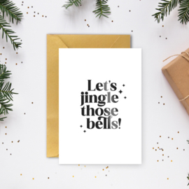 Kerstkaart | Let's jingle those bells