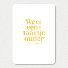Kaart | Weer een taartje ouder | Goudfolie