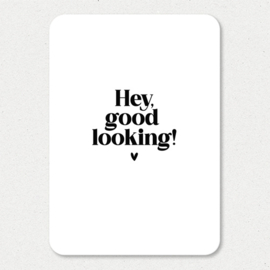 Kaart | Hey good looking