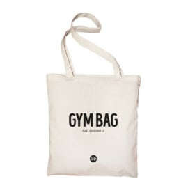 Katoenen tas | Gym bag, just kidding