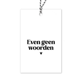 Cadeaulabel | Even geen woorden