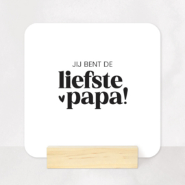 Tegeltje Forex | Jij bent de liefste papa