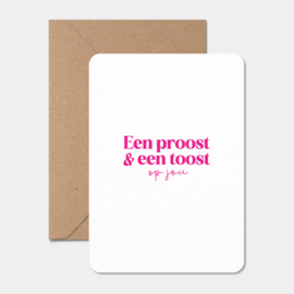 Kaart | Een proost & een toost op jou