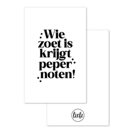 Mini kaartje Sinterklaas | Wie zoet is krijgt pepernoten