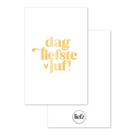 Mini kaartje | Dag liefste juf | Goudfolie