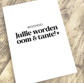 Kaart | Woohoo, jullie worden oom & tante