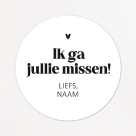 Stickers op maat | Ik ga jullie missen + naam |  10 stuks