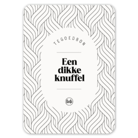Tegoedbon | Een dikke knuffel