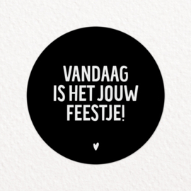 Stickers | Vandaag is het jouw feestje | 10 stuks