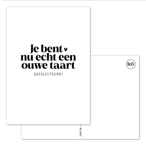 Kaart | Je bent nu echt een ouwe taart