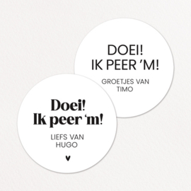 Stickers op maat | Ik peer 'em + naam | 10 stuks