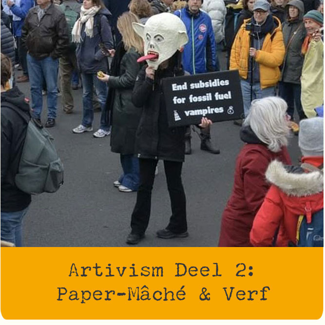 Artivism Deel 2: Paper-Mâché & Verf