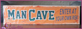 Metalen bord Mane Cave "Enter at your own risk" metalen bord € 34,99