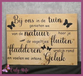 Bord "Bij ons in de tuin" € 19,99
