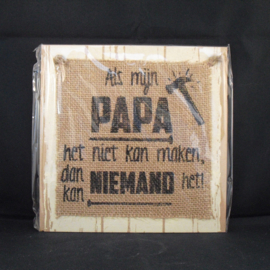 'Als mijn papa het niet kan maken', bordje Paper dreams