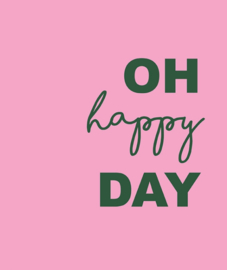 mini tuinposter oh happy day