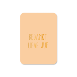 Mini kaartje - Bedankt lieve juf