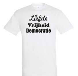 Liefde, vrijheid, democratie.