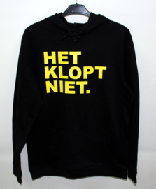 Hoodie HET KLOPT NIET.