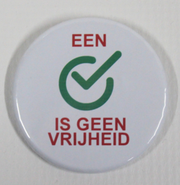 Button een groen vinkje is geen vrijheid