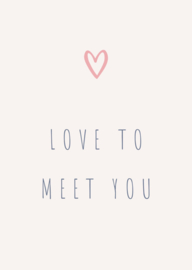 Kaart | "Love to meet you"