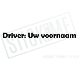 Driver sticker met eigen naam