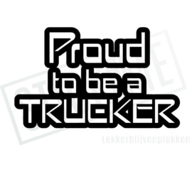 Proud to be a Trucker
