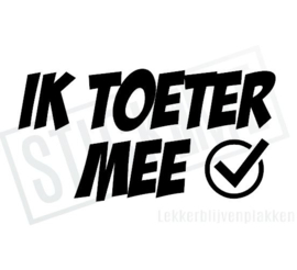 Ik toeter mee