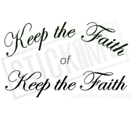 Keep the Faith