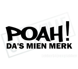Poah das mien merk