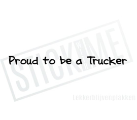 Proud to be a Trucker