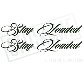 Stay Loaded