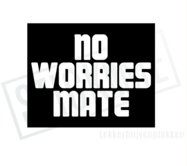 No Worries mate