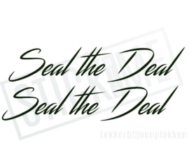 Seal the Deal