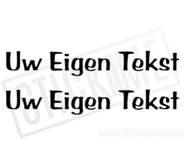 Eigen tekst 2 stuks