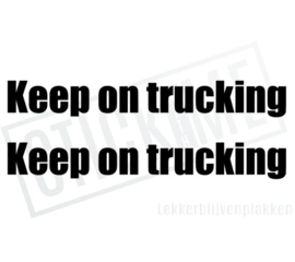 Keep on truckin
