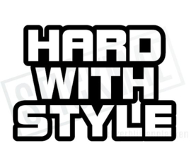 Hard with style 02