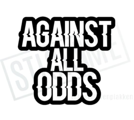Against all odds