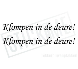 Klompen in de deure!