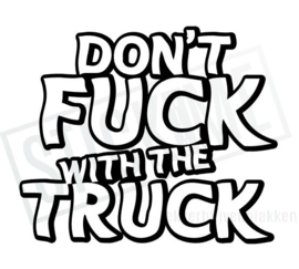 Don't fuck with the truck